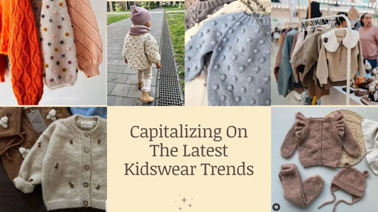 Capitalizing-On-The-Latest-Kidswear-Trends Indeartisans