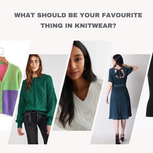 What Should be Your Favourite Thing In Knitwear? - Indeartisans